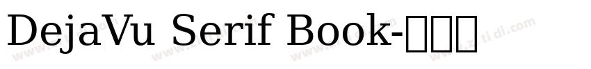 DejaVu Serif Book字体转换